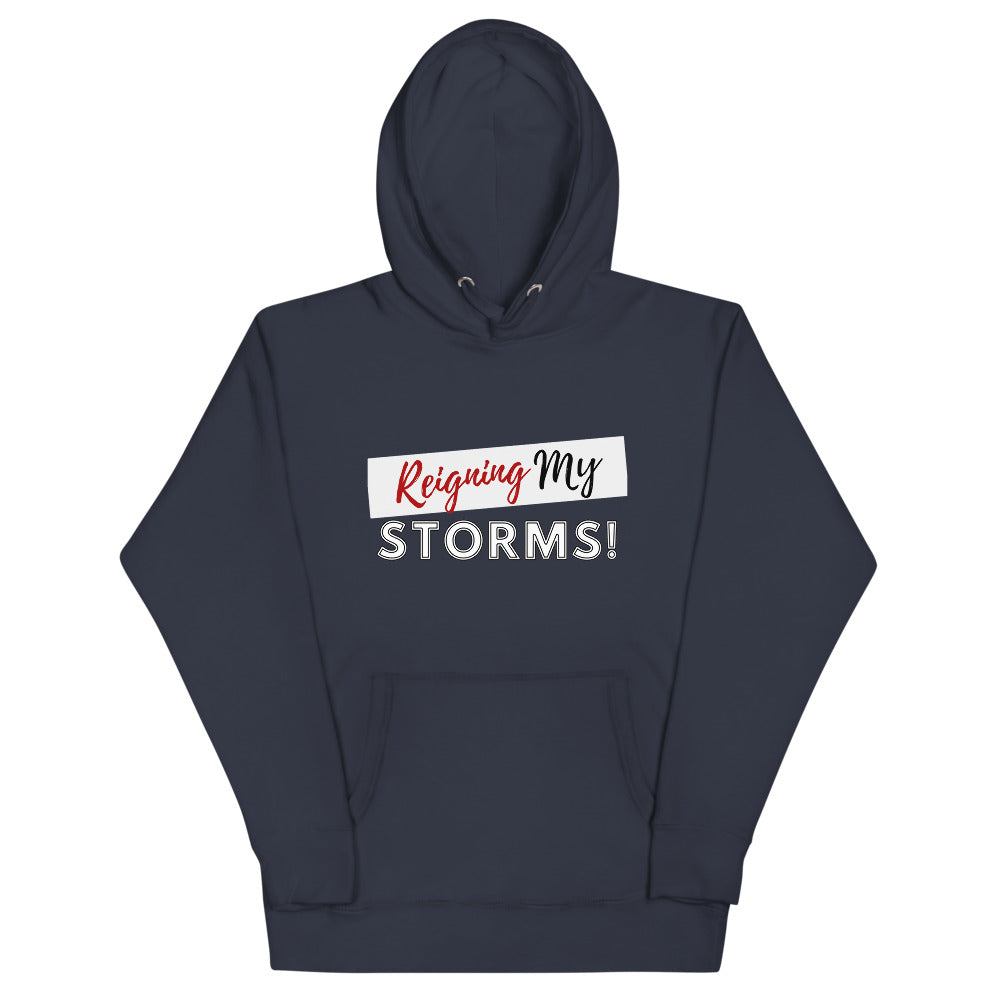 Reigning My Storms Hoodie