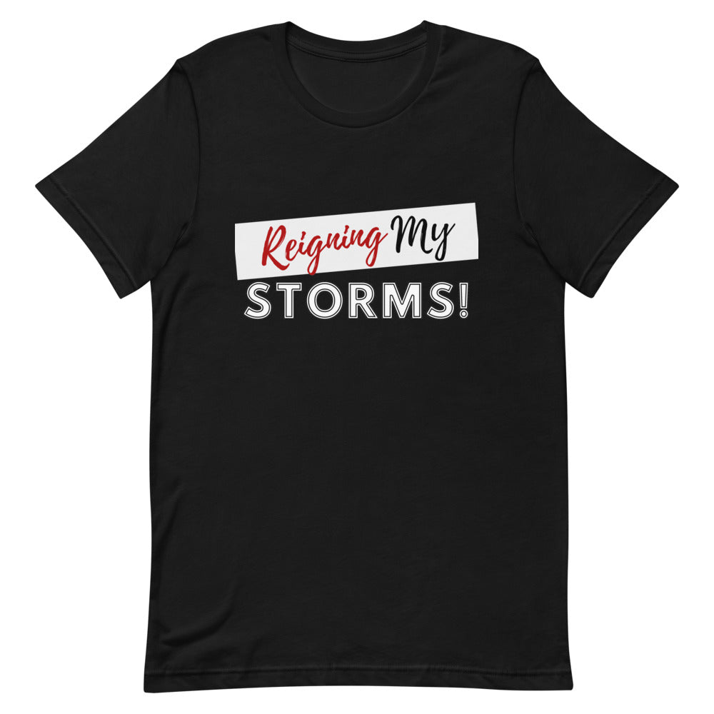 Reigning My Storms T-Shirt