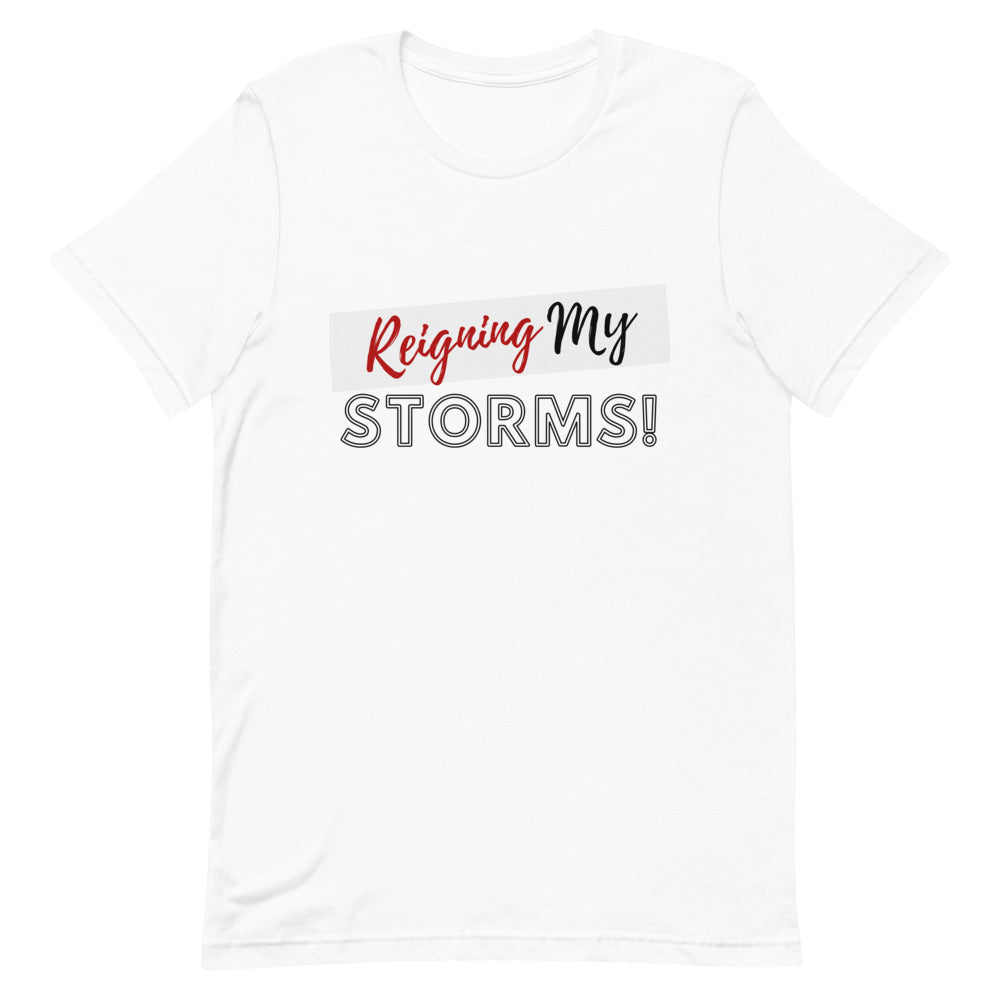 Reigning My Storms T-Shirt