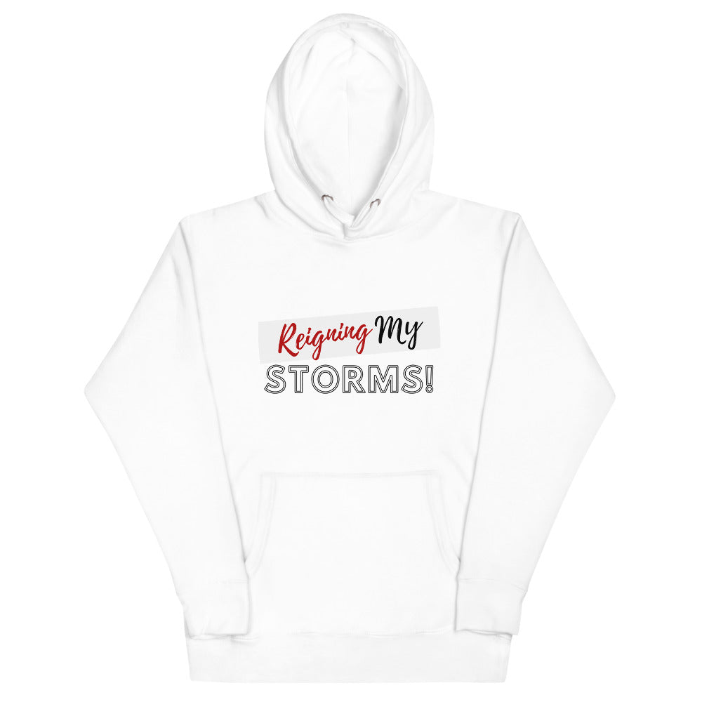 Reigning My Storms Hoodie