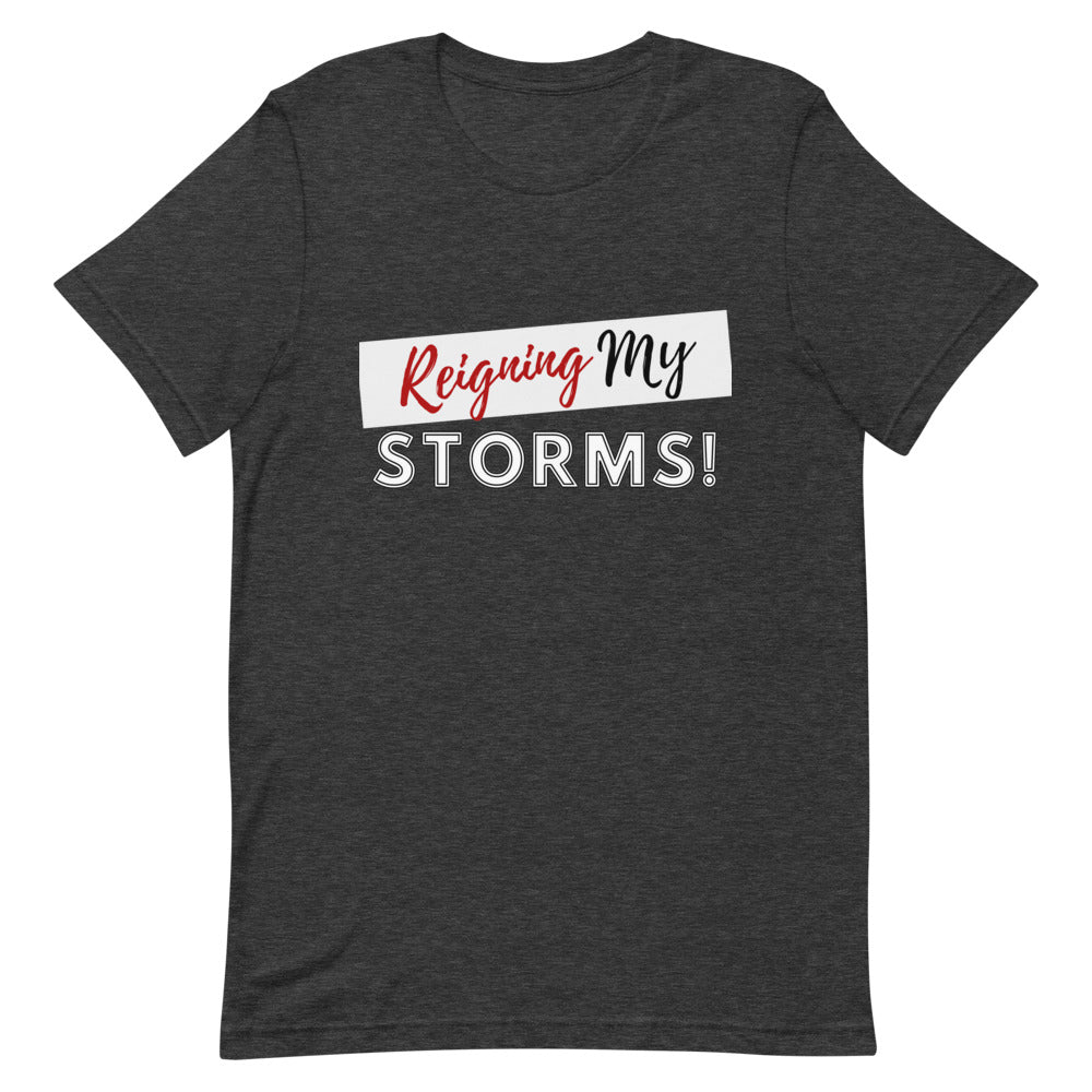 Reigning My Storms T-Shirt